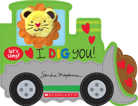Paperback I Dig You! (a Let's Sing Board Book) Book
