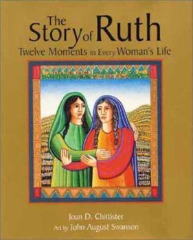 Hardcover The Story of Ruth: Twelve Moments in Every Woman's Life Book