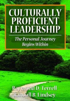 Paperback Culturally Proficient Leadership: The Personal Journey Begins Within Book