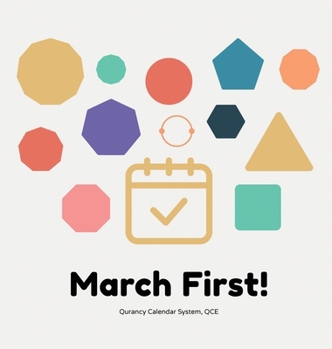 Hardcover March First, Qurancy Calendar System Book