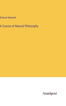 A Course of Natural Philosophy