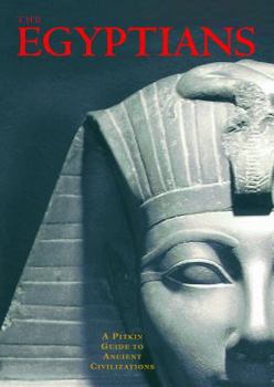 Paperback The Egyptians (Pitkin Guides to Ancient Civilizations) Book