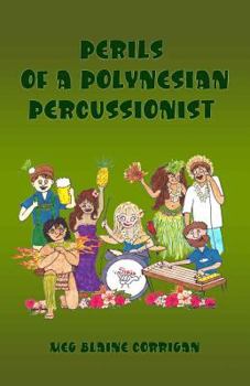 Paperback Perils of a Polynesian Percussionist Book