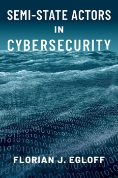 Paperback Semi-State Actors in Cybersecurity Book