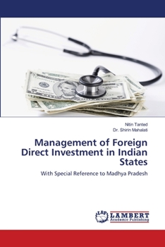 Paperback Management of Foreign Direct Investment in Indian States Book