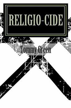 Paperback Religio-cide: A Primer on Deconstructing the Current Religious Structure for the Sake of True Relationship Book
