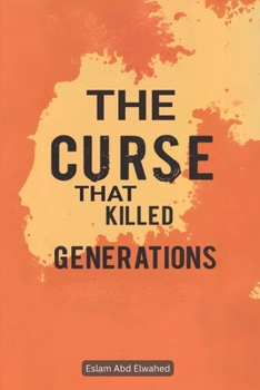 The Curse That Killed Generations: 100 True Stories of Real-Life Family Curses (Horror & Supernatural)