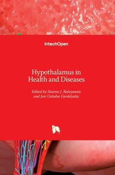Hardcover Hypothalamus in Health and Diseases Book