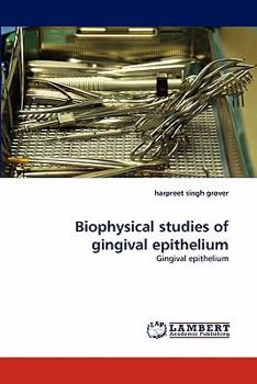 Paperback Biophysical Studies of Gingival Epithelium Book