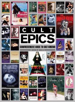 Hardcover Cult Epics: Comprehensive Guide to Cult Cinema Book