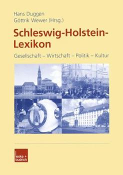 Paperback Schleswig-Holstein-Lexikon: Gesellschaft -- Wirtschaft -- Politik -- Kultur [German] Book