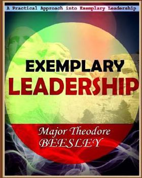 Paperback A Practical Approach Into Exemplary Leadership Book