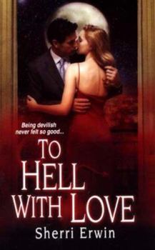 Mass Market Paperback To Hell with Love Book