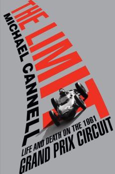 Hardcover The Limit: Life and Death on the 1961 Grand Prix Circuit [Large Print] Book