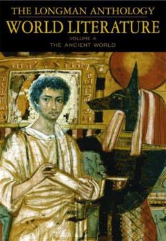 Paperback The Longman Anthology of World Literature, Volume a: The Ancient World Book