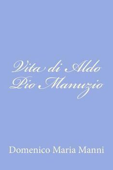 Paperback Vita di Aldo Pio Manuzio [Italian] Book