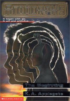 The Beginning - Book #54 of the Animorphs