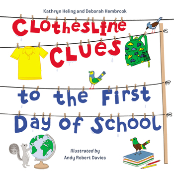 Hardcover Clothesline Clues to the First Day of School Book