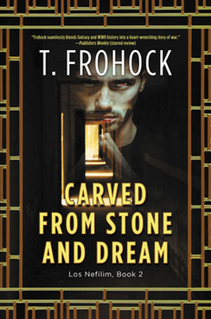 Paperback Carved from Stone and Dream: A Los Nefilim Novel Book