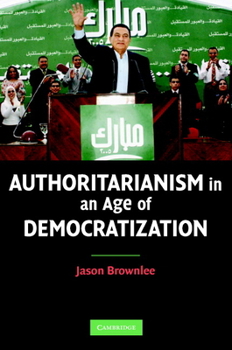 Paperback Authoritarianism in an Age of Democratization Book