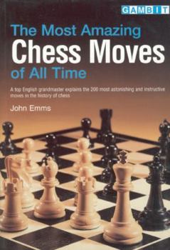 Paperback Most Amazing Chess Moves of All Times Book