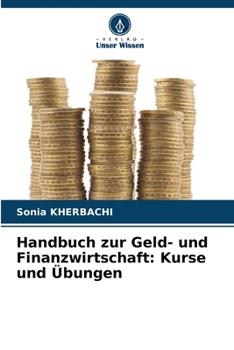 Paperback Handbuch zur Geld- und Finanzwirtschaft: Kurse und Übungen [German] Book