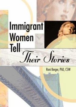 Hardcover Immigrant Women Tell Their Stories Book