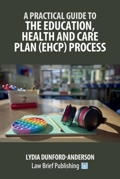 Paperback A Practical Guide to the Education, Health and Care Plan (EHCP) Process Book