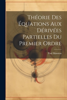 Paperback Théorie Des Équations Aux Dérivées Partielles Du Premier Ordre [French] Book