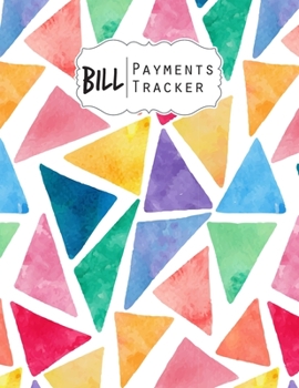 Bill Payments Tracker: Simple Monthly Bill Payments Checklist Organizer Planner Log Book Money Debt Tracker Keeper Budgeting Financial Planning Budget Journal Notebook