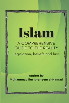 Paperback Islam a comprehensive guide to the reality Book