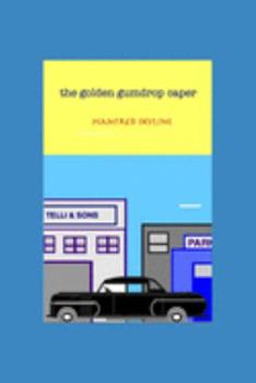 Paperback The golden gumdrop caper Book