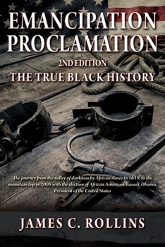 Paperback EMANCIPATION PROCLAMATION 2nd Edition: The True Black History Book