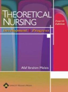 Hardcover Theoretical Nursing: Development and Progress Book