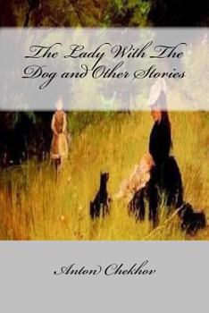 Paperback The Lady With The Dog and Other Stories Book