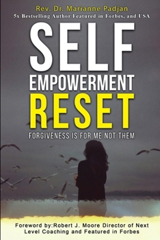 Paperback Self Empowerment Reset - Forgiveness is for me not them Book