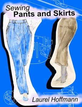 Spiral-bound Sewing Pants and Skirts Book