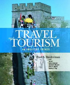 Hardcover Travel and Tourism: An Industry Primer Book