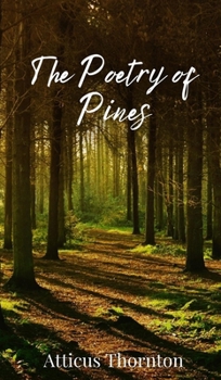 Hardcover The Poetry of Pines Book
