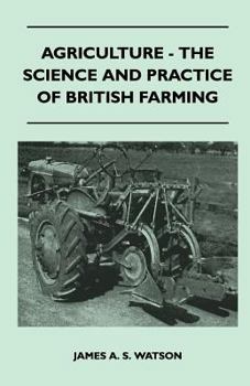 Paperback Agriculture - The Science And Practice Of British Farming Book