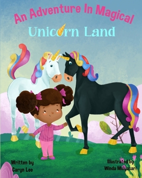 Paperback An Adventure In Magical Unicorn Land Book