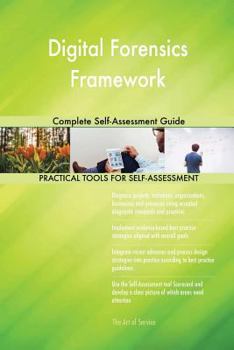 Paperback Digital Forensics Framework: Complete Self-Assessment Guide Book
