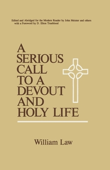 Paperback A Serious Call to a Devout and Holy Life Book