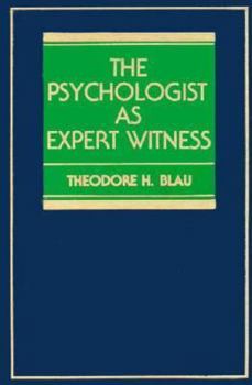 Hardcover The Psychologist as Expert Witness Book