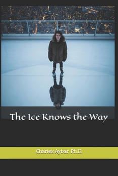 The Ice Knows the Way