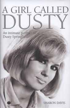 Hardcover The Life and Death of Dusty Springfield. Sharon Davis Book