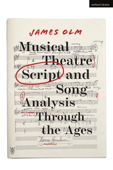 Paperback Musical Theatre Script and Song Analysis Through the Ages Book