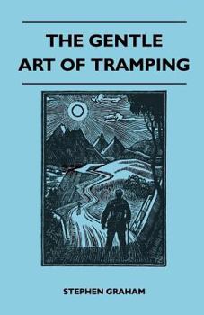 Paperback The Gentle Art of Tramping Book