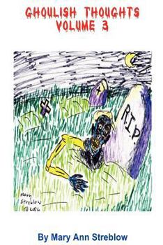 Paperback Ghoulish Thoughts - Volume 3 Book
