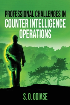 Paperback Professional Challenges in Counter Intelligence Operations Book